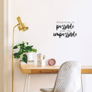 Vinyl Wall Art Decal - Everything Is Possible Even The Impossible - Trendy Positive Lifestyle Quote Sticker For Bedroom Living Room School Office Coffee Shop Gym Fitness Decor 2