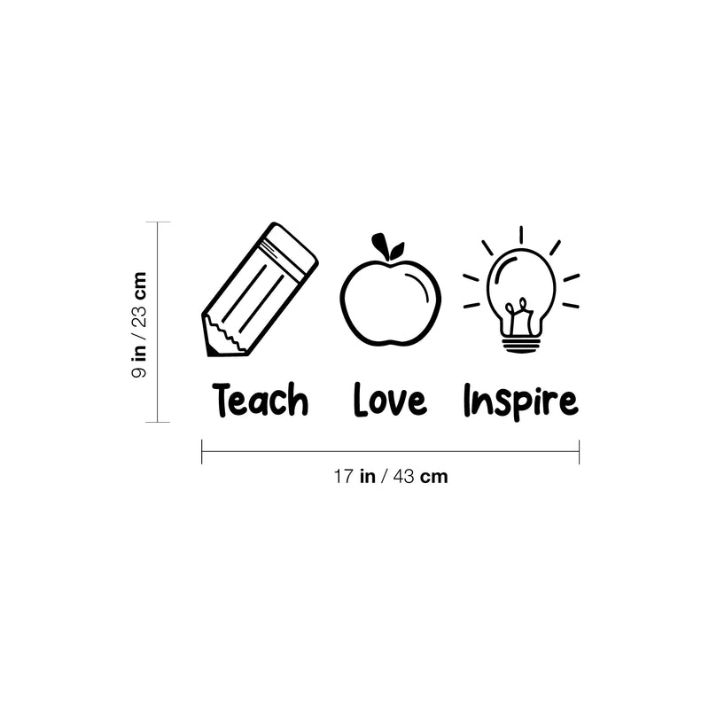 Vinyl Wall Art Decal - Teach Love Inspire - 9" x 17" - Modern Inspirational Educational Quote Sticker For Home School Kids Room Work Office Classroom Decor 4