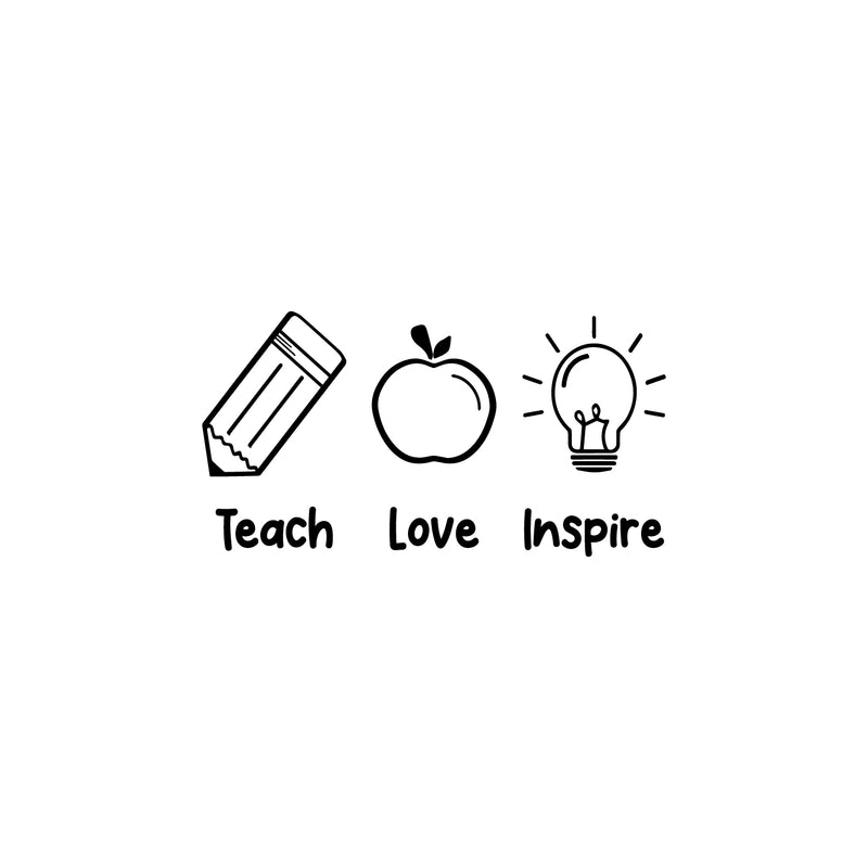 Vinyl Wall Art Decal - Teach Love Inspire - 9" x 17" - Modern Inspirational Educational Quote Sticker For Home School Kids Room Work Office Classroom Decor 1