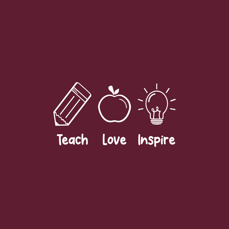 Vinyl Wall Art Decal - Teach Love Inspire - 9" x 17" - Modern Inspirational Educational Quote Sticker For Home School Kids Room Work Office Classroom Decor 1