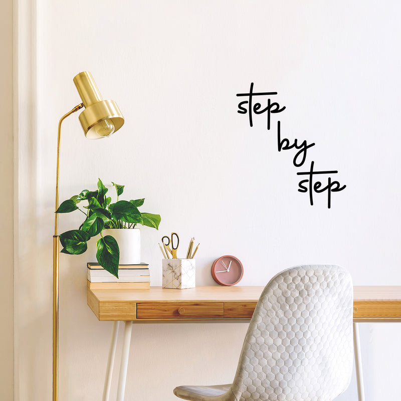 Vinyl Wall Art Decal - Step By Step - Trendy Cute Inspirational Positive Good Vibes Quote Sticker For Home Bedroom Closet Living Room Classroom Office Coffee Shop Decor 3