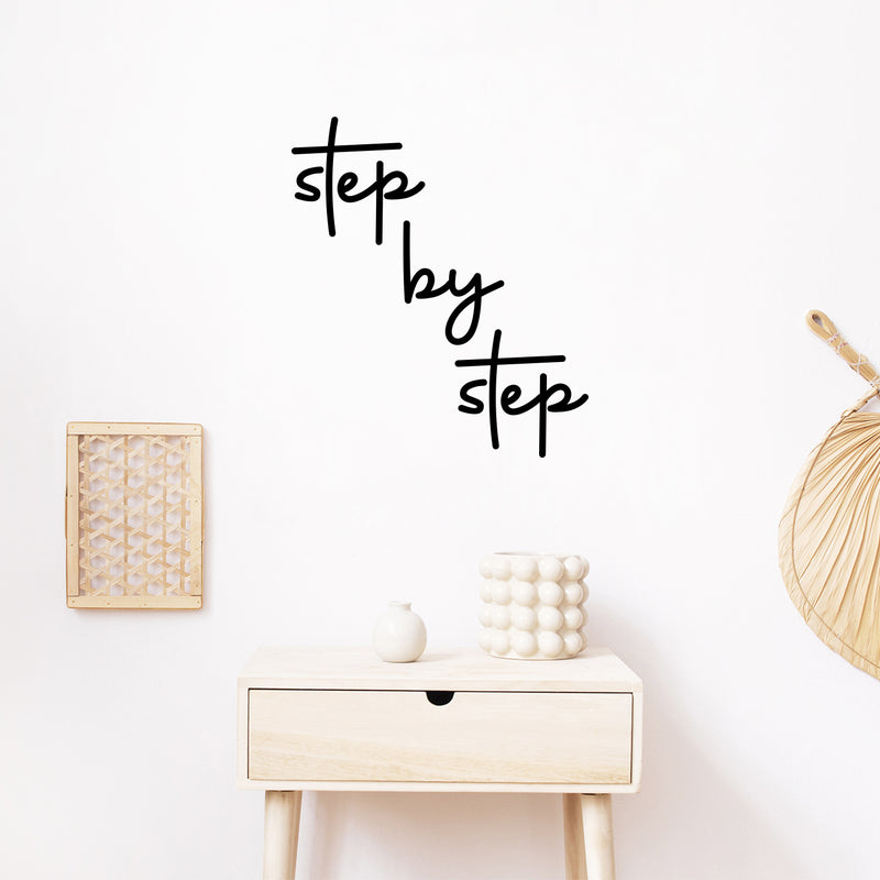 Vinyl Wall Art Decal - Step By Step - Trendy Cute Inspirational Positive Good Vibes Quote Sticker For Home Bedroom Closet Living Room Classroom Office Coffee Shop Decor 2