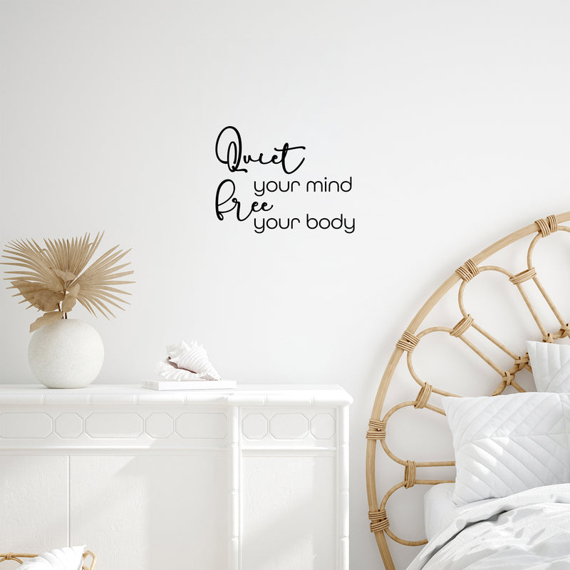 Vinyl Wall Art Decal - Quiet Your Mind Free Your Body - 16.5" x 21.5" - Trendy Motivating Positive Quote Sticker For Home Bedroom School Classroom Office Gym Fitness Lifestyle Decor 2