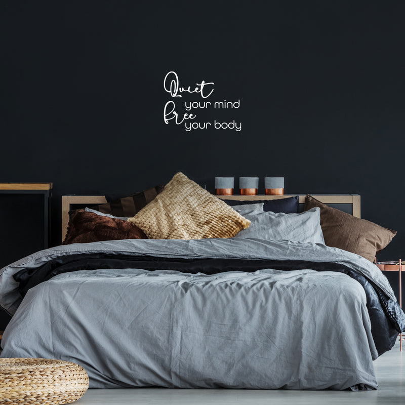 Vinyl Wall Art Decal - Quiet Your Mind Free Your Body - 16.5" x 21.5" - Trendy Motivating Positive Quote Sticker For Home Bedroom School Classroom Office Gym Fitness Lifestyle Decor 3