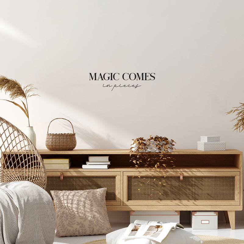 Vinyl Wall Art Decal - Magic Comes In Pieces - 7" x 25" - Modern Motivational Optimism Self Esteem Quote Sticker For Home Bedroom Living Room Work Office Decor 2