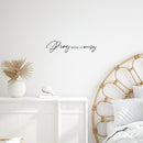 Vinyl Wall Art Decal - Pray Instead Of Worry - 30" x 7.5" - Modern Inspirational Spiritual Religious Quote Sticker For Home Church Living Room Bedroom Decor 2