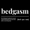 Vinyl Wall Art Decal - Bedgasm - 19" x 9" - Trendy Lovely Funny Good Vibes Quote Sticker For Home Bedroom Kids Room Nursery Playroom Daycare Closet Boutique Beauty Saloon Decor 1