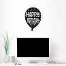 Vinyl Wall Art Decal - Happy Birthday - 25" x 17" - Best Wishes Celebrate Cute Design Sticker For Children Bedroom Home Baby Nursery Daycare Kids Room Decor 2