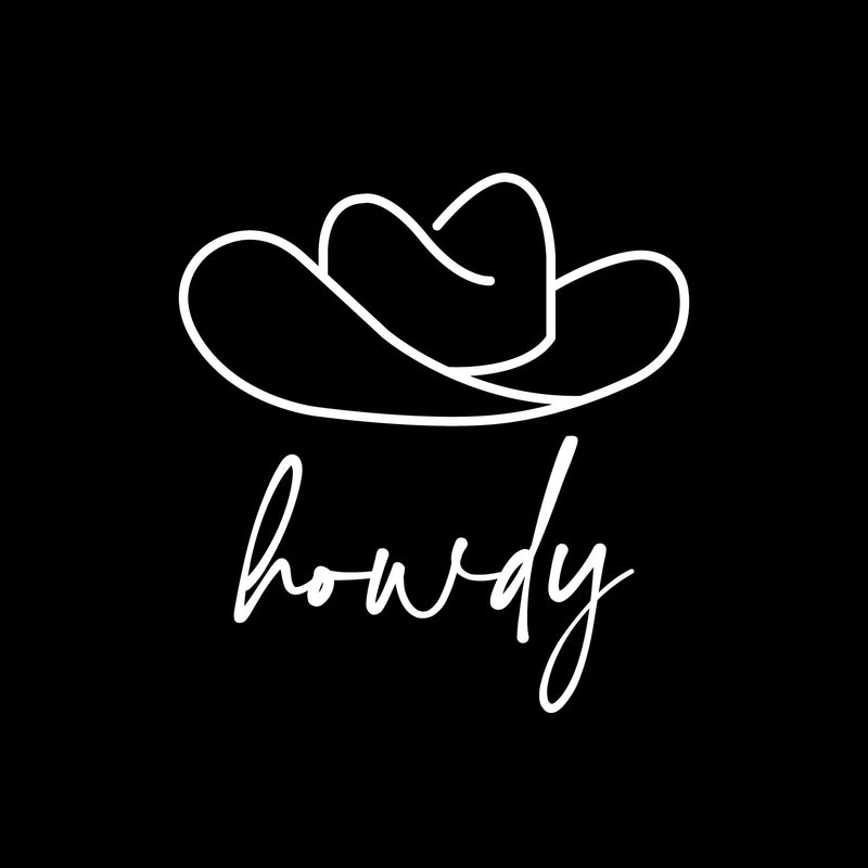 Vinyl Wall Art Decal - Howdy - 12.5" x 12" - Trendy Funny Cool Cowboy Hat Design Quote Sticker For Home Kids Room Living Room Playroom Daycare Nursery School Decor 1