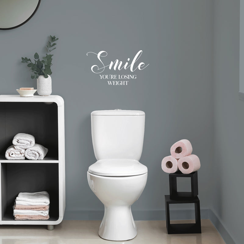 Vinyl Wall Art Decal - Smile You're Losing Weight - 11" x 20" - Trendy Funny Sarcastic Joke Quote Sticker For Home Bathroom Office Restaurant School Coffee Shop Restrooms Decor 3