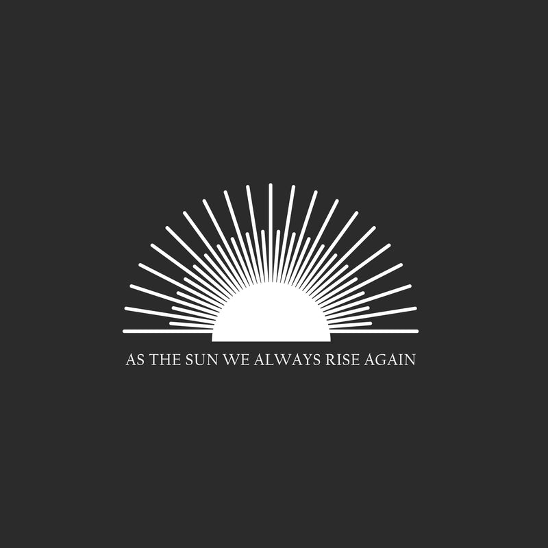 Vinyl Wall Art Decal - As The Sun We Always Rise Again - 15.5" x 25" - Modern Motivational Self Love Quote Sticker for Home Office Therapy Bedroom Living Room Decor 1