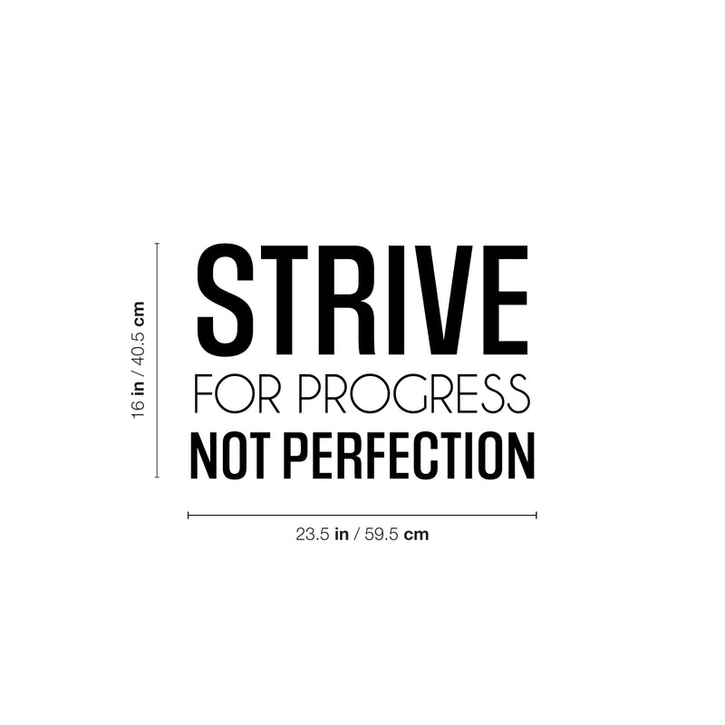 Vinyl Wall Art Decal - Strive For Progress Not Perfection - 16" x 23.5" - Trendy Motivational Positive Lifestyle Quote Sticker For Bedroom Living Room Office School Coffee Shop Gym Fitness Decor 4