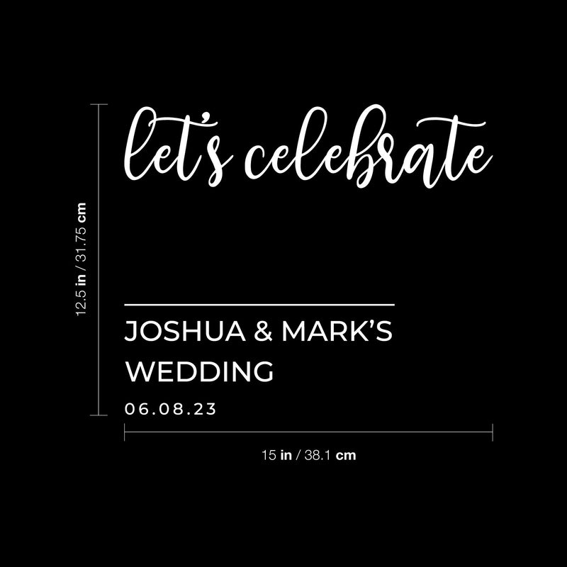 Vinyl Art Decal - Custom Wedding Names Let's Celebrate - 12. Elegant Sticker Personalized Bride Groom Marriage For Reception Entry Hall Windows Mirrors Doors Entrance Decor 5