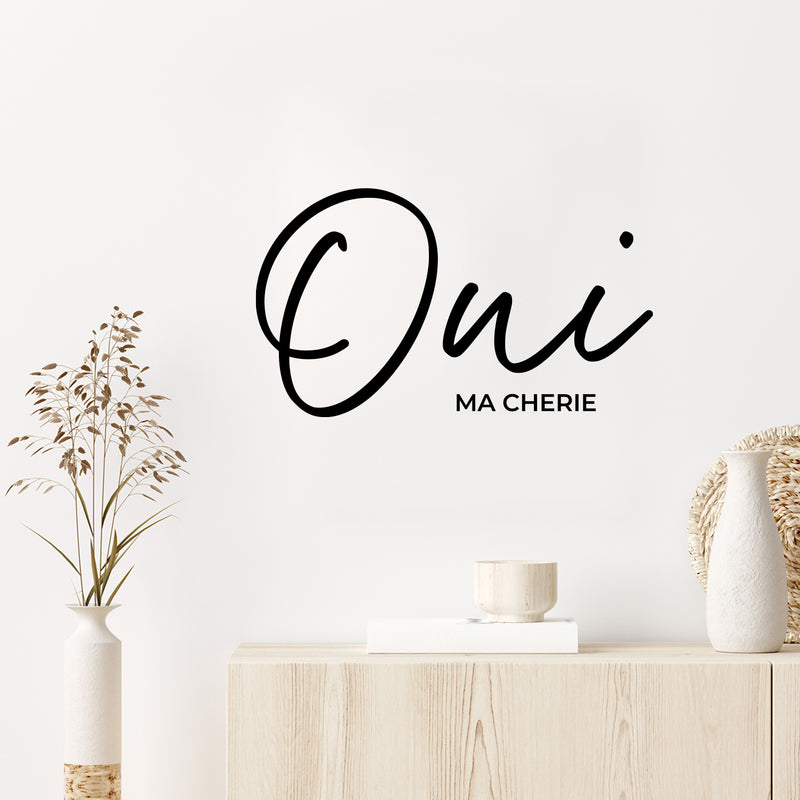 Vinyl Wall Art Decal - Oui Ma Cherie - 1- Trendy Cute Inspirational French Word Quote Sticker For Friends Couples Love Home Bedroom Living Room Decor 2