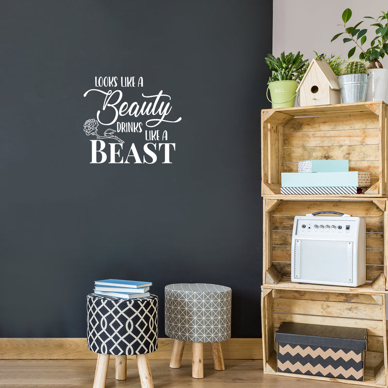 Vinyl Wall Art Decal - Looks Like A Beauty Drinks Like A Beast - 17" x 22" - Trendy Sarcastic Funny Adult Joke Quote Sticker For Kitchen Dining Room Wine Cellar Bar Restaurant Storefront Decor 3