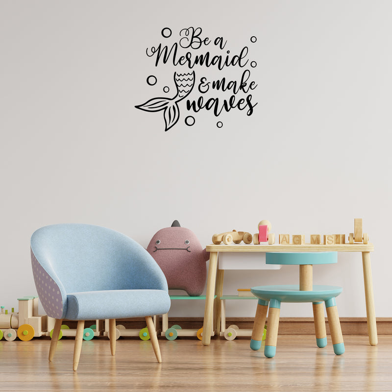 Vinyl Wall Art Decal - Be A Mermaid And Make Waves - 17" x 20" - Modern Inspirational Cute Quote Sticker For Children Bedroom Home Baby Nursery Daycare Kids Room Decor 3