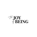 Vinyl Wall Art Decal - The Joy Of Being - 9. Modern Inspiring Positive Good Vibes Quote Sticker For Home Living Room Kids Bedroom Playroom Classroom School Office Decor 1