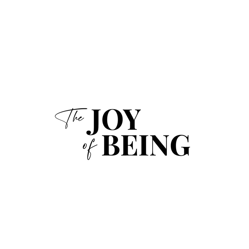 Vinyl Wall Art Decal - The Joy Of Being - 9.5" x 25" - Modern Inspiring Positive Good Vibes Quote Sticker For Home Living Room Kids Bedroom Playroom Classroom School Office Decor 1