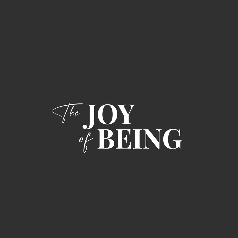 Vinyl Wall Art Decal - The Joy Of Being - 9. Modern Inspiring Positive Good Vibes Quote Sticker For Home Living Room Kids Bedroom Playroom Classroom School Office Decor 5