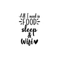 Vinyl Wall Art Decal - All I Need Is Food Sleep & WiFi - Trendy Sarcastic Inspirational Funny Quote Sticker For Home Kitchen Living Room Teen Bedroom Decor 1