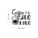 Vinyl Wall Art Decal - Coffee Is A Hug For Your Brain  - 17" x 20" - Modern Inspirational Caffeine Lovers Quote Sticker For Home Office Kitchen Coffee Shop Restaurant Decor 4