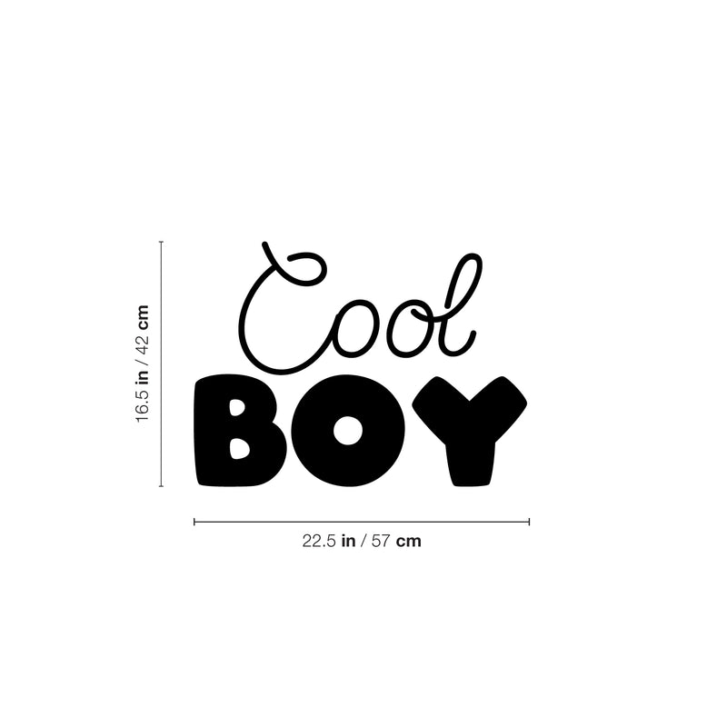 Vinyl Wall Art Decal - Cool Boy - 16.5" x 22.5" - Modern Inspirational Cute Quote Sticker For Children Bedroom Home Baby Nursery Daycare Kids Room Decor 4