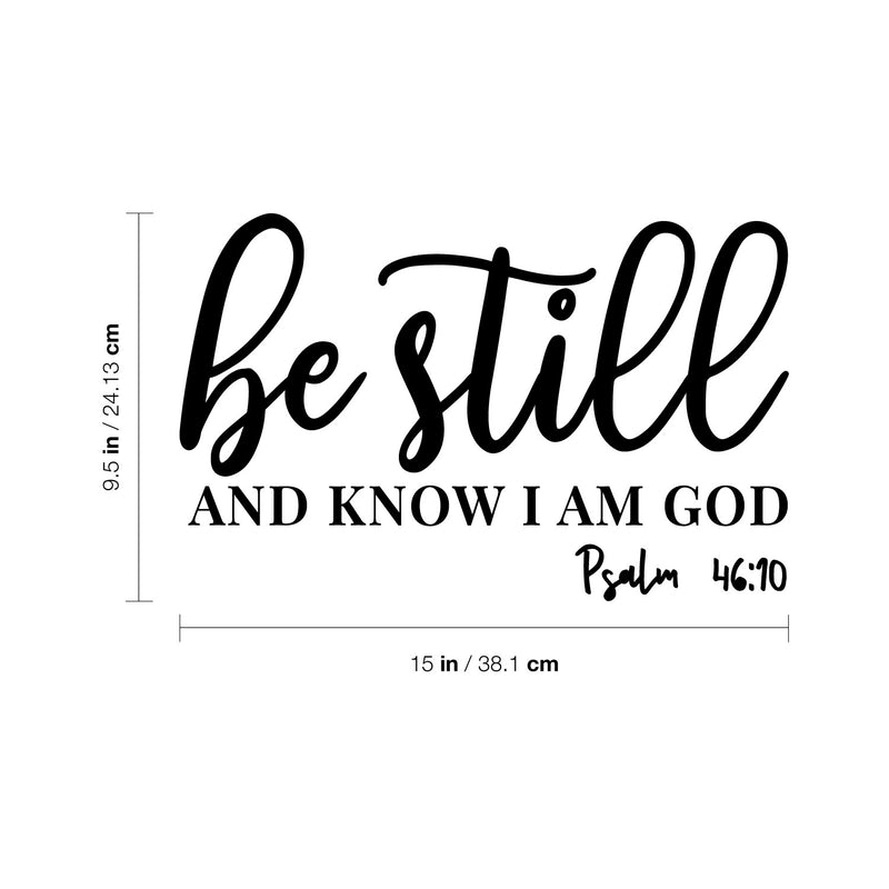 Vinyl Wall Art Decal - Be Still And Know That I Am God Psalm - 46:10 - 9. Modern Inspirational Spiritual Bible Verse Sticker For Home Living Room Church Decor 4