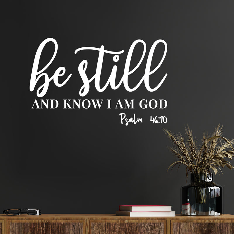 Vinyl Wall Art Decal - Be Still And Know That I Am God Psalm - 46:10 - 9.5" x 15" - Modern Inspirational Spiritual Bible Verse Sticker For Home Living Room Church Decor 2