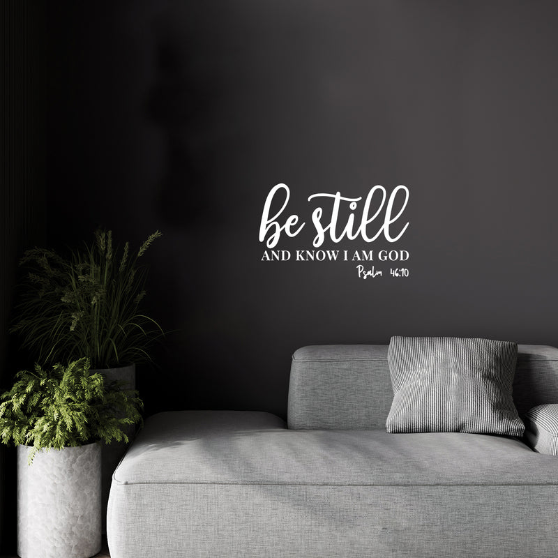 Vinyl Wall Art Decal - Be Still And Know That I Am God Psalm - 46:10 - 9.5" x 15" - Modern Inspirational Spiritual Bible Verse Sticker For Home Living Room Church Decor 3