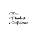 Vinyl Wall Art Decal - Plan Mindset Confidence - Check List Design Motivational Quote Sticker For Home School Bedroom Goals Work Office Living RoomClassroom Decor 1