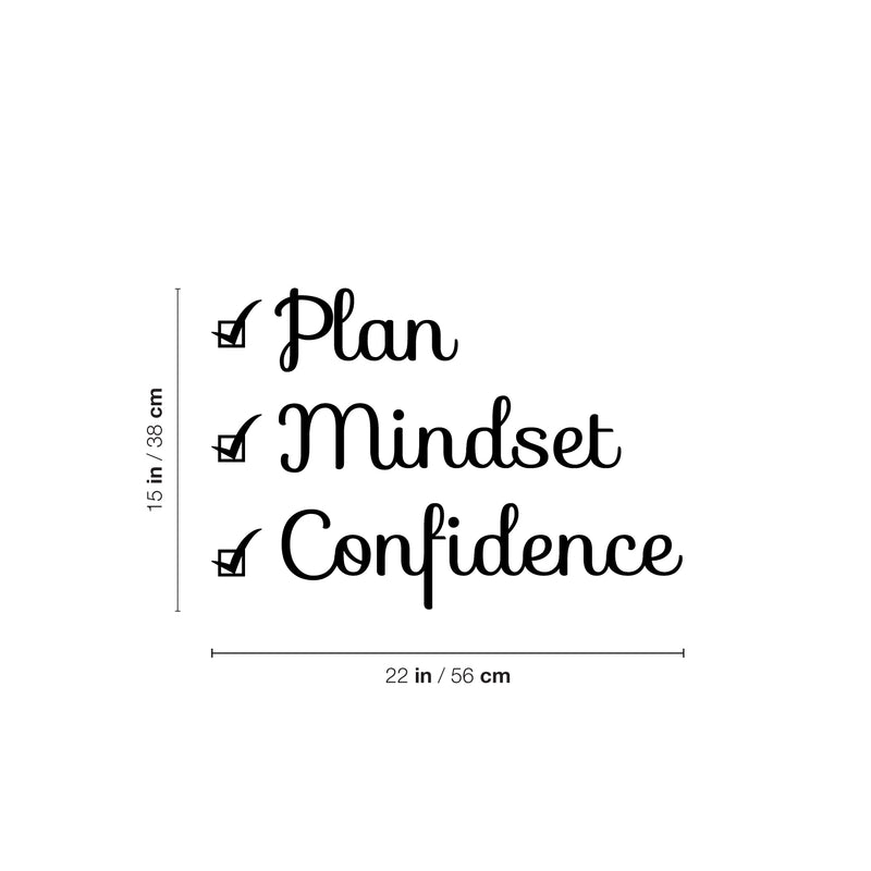 Vinyl Wall Art Decal - Plan Mindset Confidence - 22" x 15" - Modern Motivational Goals Quote Sticker For Home School Bedroom Living Room Work Office Classroom Decor 4