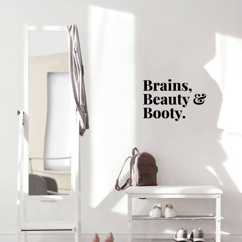 Vinyl Wall Art Decal - Brain Beauty & Booty - Trendy Fun Lovely Feminine Quote Sticker For Girls Closet Bedroom Boutique Beauty Spa Saloon Office Coffee Shop Storefront Decor 3