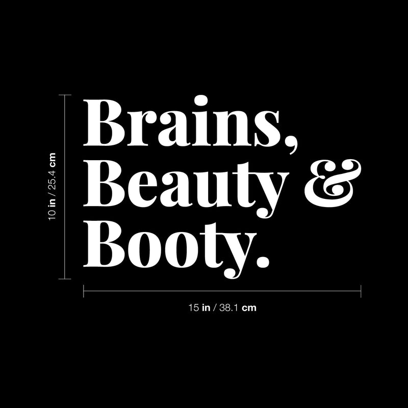 Vinyl Wall Art Decal - Brain Beauty & Booty - 10" x 15" - Trendy Fun Lovely Feminine Quote Sticker For Girls Closet Bedroom Boutique Beauty Spa Saloon Office Coffee Shop Storefront Decor 4