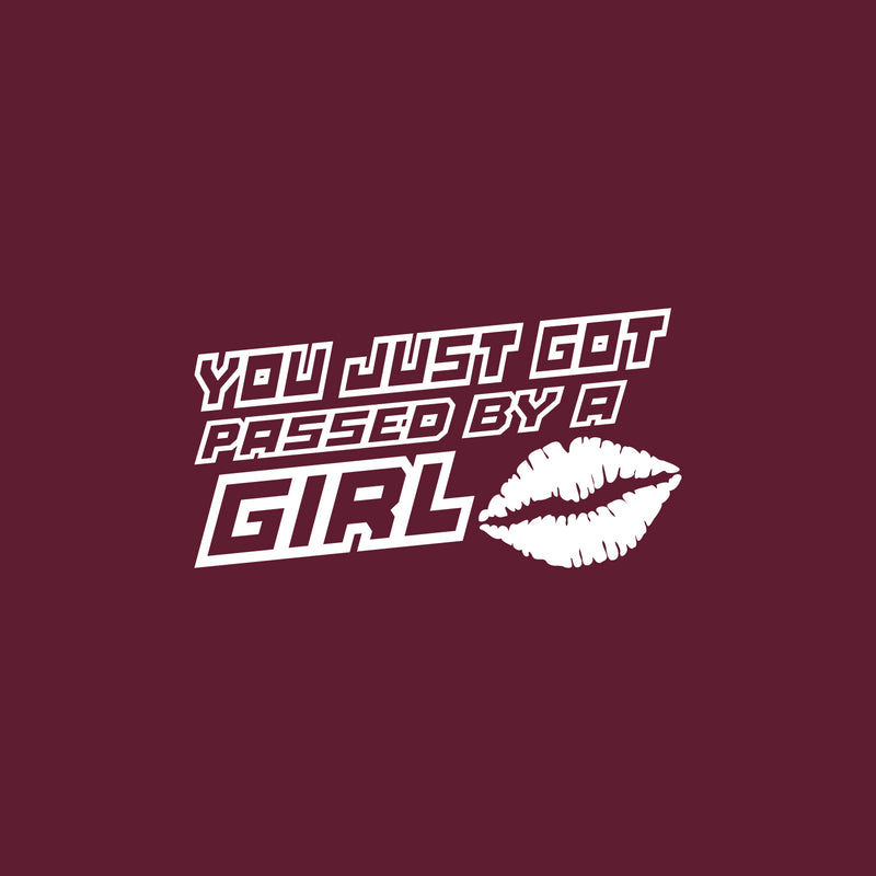Vinyl Wall Art Decal - You Just Got Passed By A Girl - 4" x 7.5" - Trendy Funny Quote Lips Design Bumper Sticker For Car Window Coffee Mug Luggage Office Notebook Laptop Decor 1