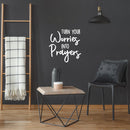 Vinyl Wall Art Decal - Turn Your Worries Into Prayers - 13" x 13" - Inspirational Spiritual Religious Quote Sticker For Home Office Church Living Room Decor 2