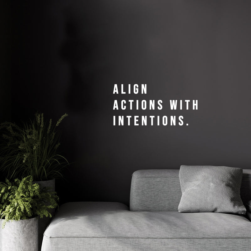 Vinyl Wall Art Decal - Align Actions With Intentions - 8" x 16" - Modern Inspirational Lovely Optimistic Quote Sticker For Home Bedroom Closet Living Room Office Coffee Shop Decor 3