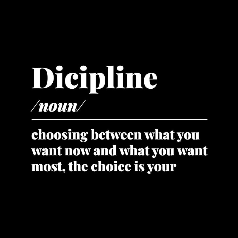 Vinyl Wall Art Decal - Discipline - 9" x 15" - Trendy Motivating Positive Lifestyle Quote Sticker For Bedroom Living Room Office School Classroom Coffee Shop Gym Fitness Decor 1