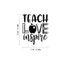 Vinyl Wall Art Decal - Teach Love Inspire - 20" x 17" - Modern Inspirational Educational Quote Sticker For Home School Kids Room Work Office Classroom Decor 4