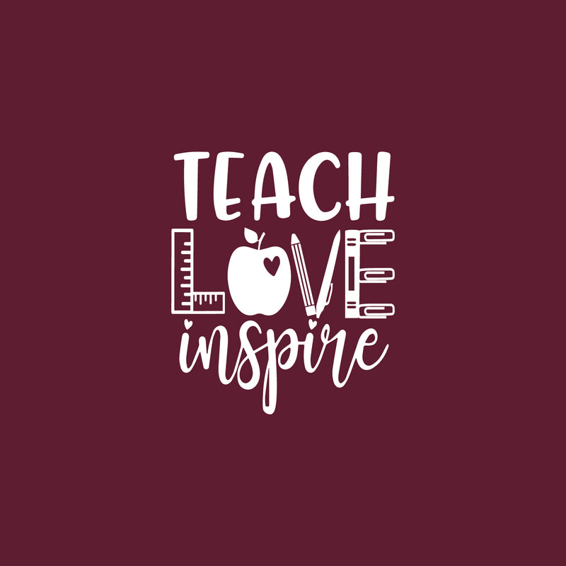 Vinyl Wall Art Decal - Teach Love Inspire - 20" x 17" - Modern Inspirational Educational Quote Sticker For Home School Kids Room Work Office Classroom Decor 1