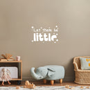 Vinyl Wall Art Decal - Let Them Be Little - 8" x 12" - Trendy Inspirational Quote Cute Stars Design Sticker For Children Bedroom Home Baby Nursery Daycare Stars Kids Room Decor 3