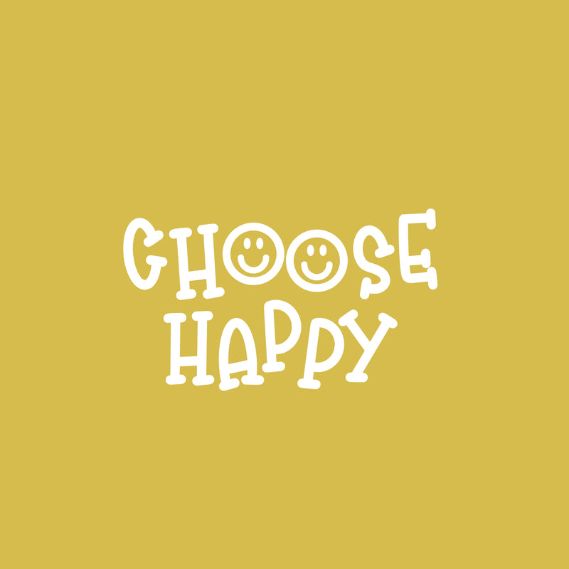 Vinyl Wall Art Decal - Choose Happy - 14.5" x 25" - Modern Inspirational Cute Quote Sticker For Children Bedroom Home Baby Nursery Daycare Kids Room Decor 1