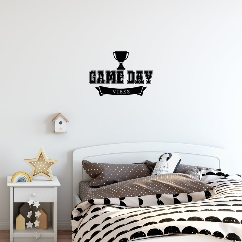 Vinyl Wall Art Decal - Game Day Vibes - 16.5" x 23.5" - Modern Inspirational Cute Quote Trophy Design Sticker For Children Bedroom Home Baby Nursery Daycare Kids Room Decor 2