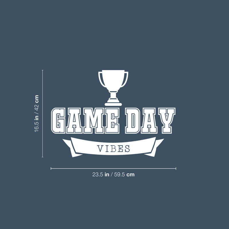 Vinyl Wall Art Decal - Game Day Vibes - 16.5" x 23.5" - Modern Inspirational Cute Quote Trophy Design Sticker For Children Bedroom Home Baby Nursery Daycare Kids Room Decor 4