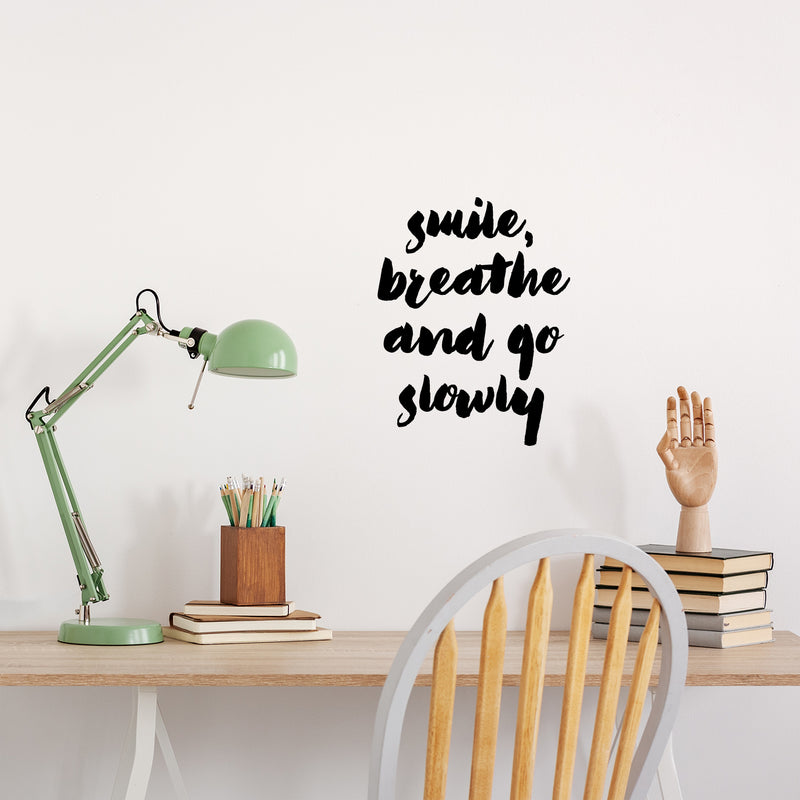 Vinyl Wall Art Decal - Smile Breathe And Go Slowly - Modern Fun Inspiring Lovely Good Vibes Quote Sticker For Home Kids Bedroom Playroom Classroom School Office Coffee Shop Decor 3