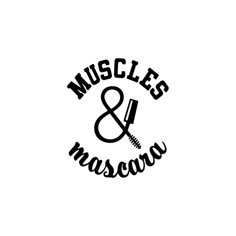 Vinyl Wall Art Decal - Muscles And Mascara - Trendy Inspirational Power Feminine Quote Sticker For Workout Room Yoga CrossFit Center Gym Fitness Lifestyle Decor 1