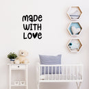 Vinyl Wall Art Decal - Made With Love - - Modern Lovely Inspirational Quote Sticker For Home Bedroom Family Living Room Playroom Kids Room Kindergarten Decor 3