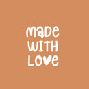 Vinyl Wall Art Decal - Made With Love - 20" x 16.5" - Modern Lovely Inspirational Quote Sticker For Home Bedroom Family Living Room Playroom Kids Room Kindergarten Decor 1