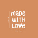 Vinyl Wall Art Decal - Made With Love - 20" x 16.5" - Modern Lovely Inspirational Quote Sticker For Home Bedroom Family Living Room Playroom Kids Room Kindergarten Decor 4