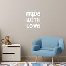 Vinyl Wall Art Decal - Made With Love - 20" x 16.5" - Modern Lovely Inspirational Quote Sticker For Home Bedroom Family Living Room Playroom Kids Room Kindergarten Decor 3