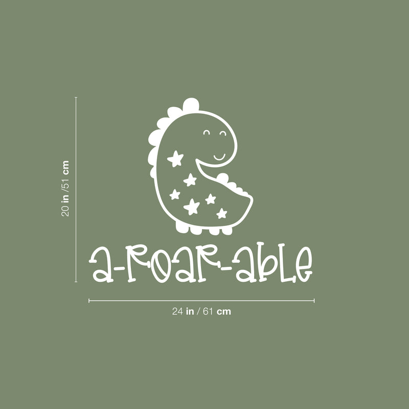 Vinyl Wall Art Decal - Aroarable - 20" x 24" - Trendy Inspirational Quote Cute Dinosaur Design Sticker For Children Bedroom Home Baby Nursery Daycare Kids Room Decor 4